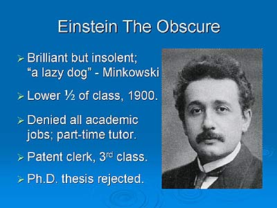 Albert Einstein, the obscure