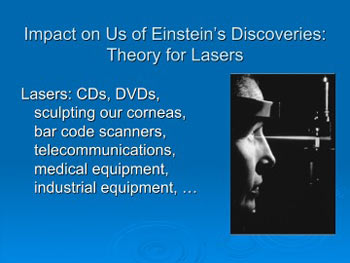World Without Einstein Series Introduction - Einstein discovered the theory of lasers
